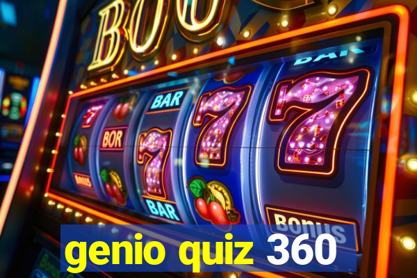 genio quiz 360